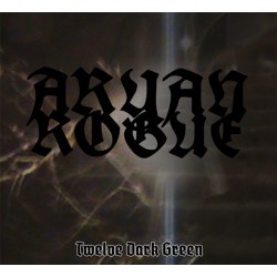 Ar**n Rogue – Twelve Dark Green Digipack