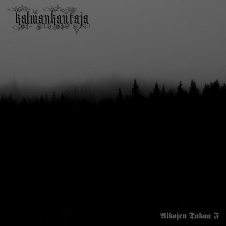 Kalmankantaja ‎– Aikojen Takaa I Digipack A5