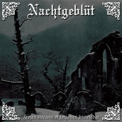 Nachtgeblüt ‎– Frozen Streams Of Forgotten Knowledge CD