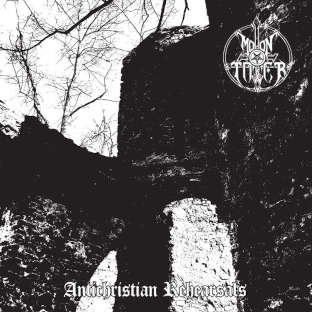 MOONTOWER - Antichristian Rehearsals - CD