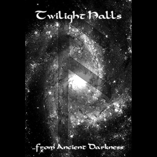 TWILIGHT HALLS - From Ancient Darkness - Tape