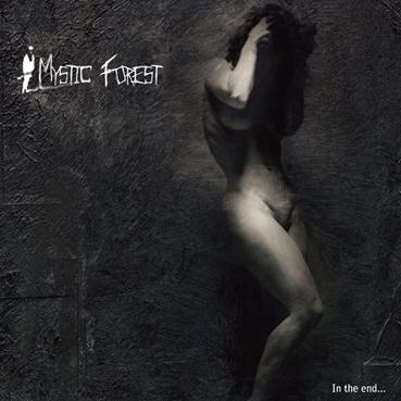 MYSTIC FOREST - In the End... - CD