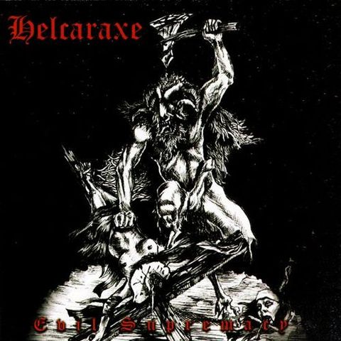 HELCARAXE - Evil Supremacy - CD