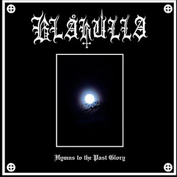 BLÅKULLA - Hymns to the Past Glory - CD