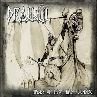 DRAUGÛL - Tales of Loot and Plunder - CD