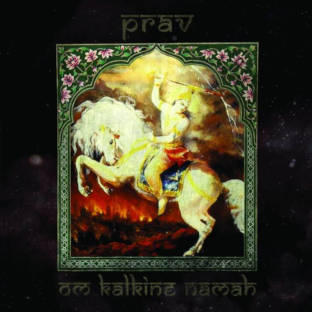 PRAV - Om Kalkine Namah - CD