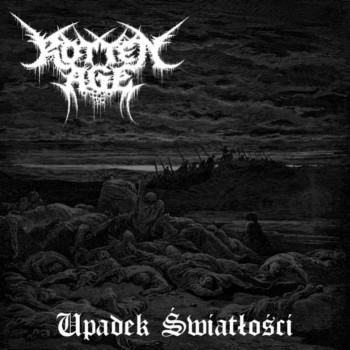 ROTTEN AGE - Upadek światłości - CD