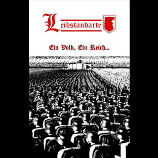 LEIBSTANDARTE - Ein Volk, Ein Reich... - Tape