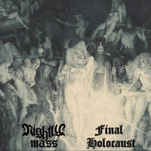 NIGHTLY MASS / FINAL HOLOCAUST - Split - CD