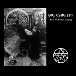 TODESWEIHE - Rites of Infernal Alchemy - CD