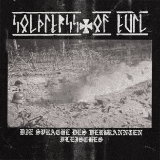 SOLDIERSS OF EVIL - Die Sprache des verbrannten Fleisches - 2CD