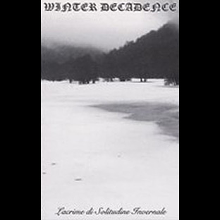 WINTER DECADENCE - Lacrime di solitudine invernale - Tape