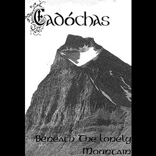 ÉADÓCHAS - Beneath the Lonely Mountain - Tape