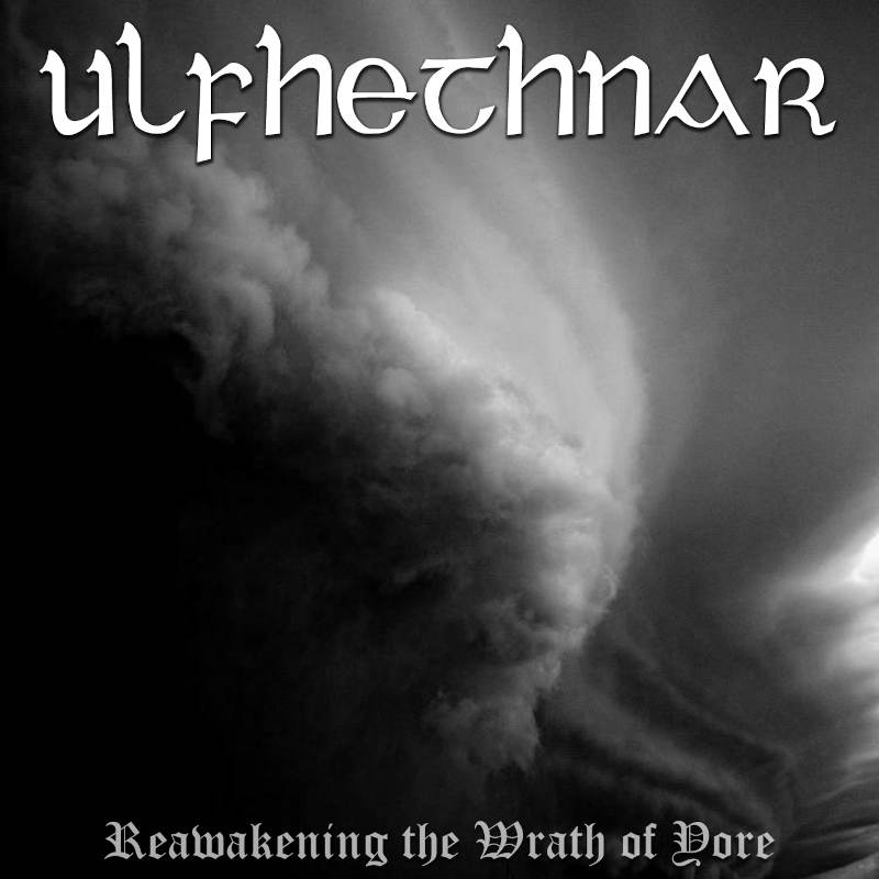 ULFHETHNAR - Reawakening the Wrath of Yore - CD