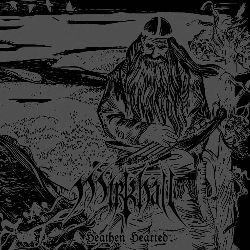 MIRKHALL - Heathen Hearted - CD