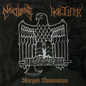 NOKTURNE / NOCTIFER - Wargod Domination - CD