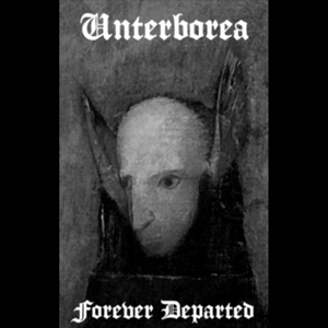 UNTERBOREA - Forever Departed - Tape